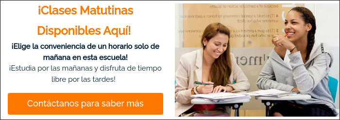 ¡Clases Matutinas Disponibles Aquí!  ¡Elige la conveniencia de un horario solo de mañana en esta escuela! ¡Estudia por las mañanas y disfruta de tiempo libre por las tardes!    